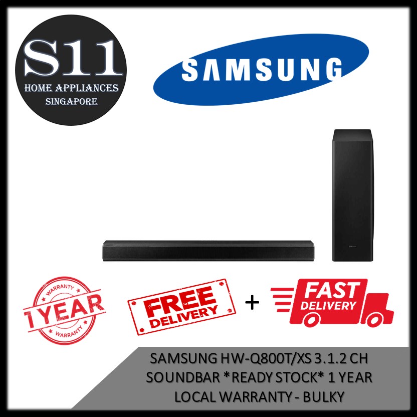 SAMSUNG HW-Q800T/XS 3.1.2 CH SOUNDBAR * READY STOCK * 1 YEAR LOCAL WARRANTY